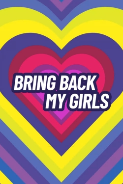 Bring Back My Girls-fmovies