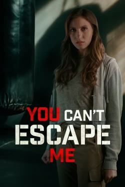 You Can't Escape Me-fmovies