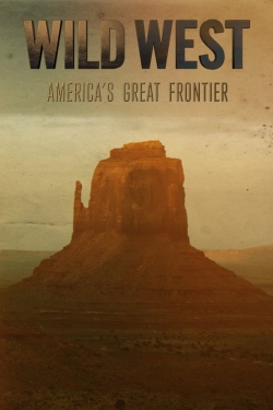 Wild West: America's Great Frontier-fmovies