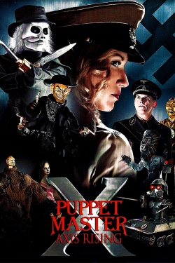 Puppet Master X: Axis Rising-fmovies