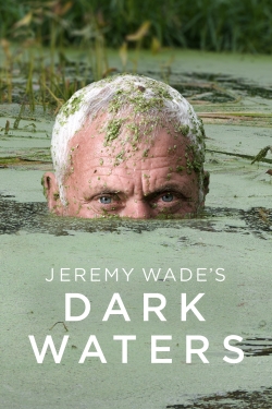 Jeremy Wade's Dark Waters-fmovies