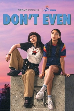 Don't Even-fmovies