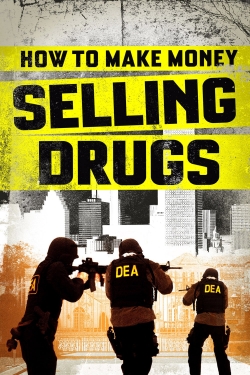 How to Make Money Selling Drugs-fmovies