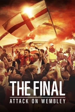 The Final: Attack on Wembley-fmovies