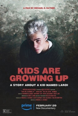 Kids Are Growing Up: A Story About a Kid Named Laroi-fmovies