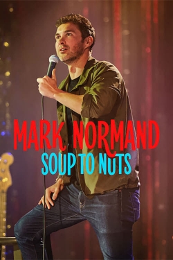 Mark Normand: Soup to Nuts-fmovies