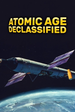 Atomic Age Declassified-fmovies