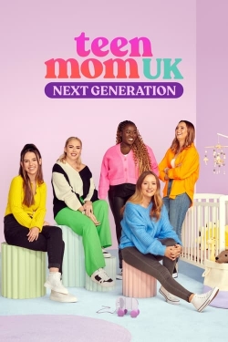 Teen Mom UK: Next Generation-fmovies