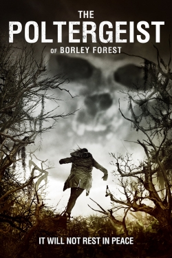The Poltergeist of Borley Forest-fmovies