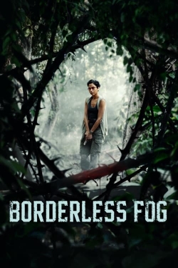 Borderless Fog-fmovies