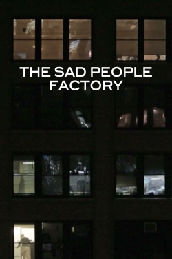 Sad People Factory-fmovies