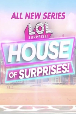 L.O.L. Surprise! House of Surprises-fmovies
