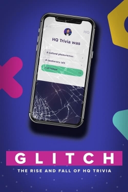 Glitch: The Rise & Fall of HQ Trivia-fmovies