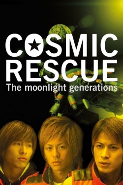 Cosmic Rescue - The Moonlight Generations --fmovies