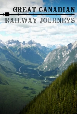 Great Canadian Railway Journeys-fmovies