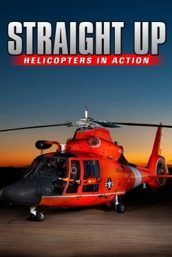IMAX - Straight Up, Helicopters in Action-fmovies