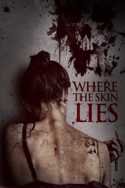 Where the Skin Lies-fmovies