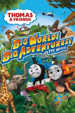 Thomas & Friends: Big World! Big Adventures! The Movie-fmovies