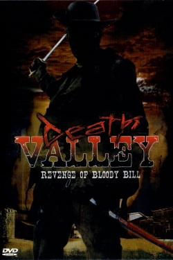 Death Valley: The Revenge of Bloody Bill-fmovies
