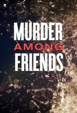 Murder among friends-fmovies