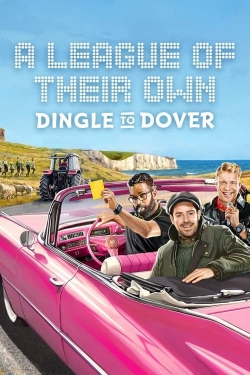 A League of Their Own Road Trip: Dingle To Dover-fmovies