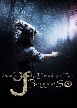 Master of the Drunken Fist: Beggar So-fmovies