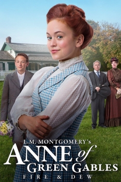 Anne of Green Gables: Fire & Dew-fmovies