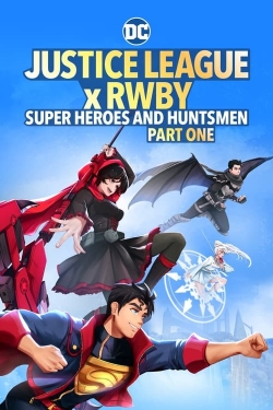 Justice League x RWBY: Super Heroes & Huntsmen, Part One-fmovies