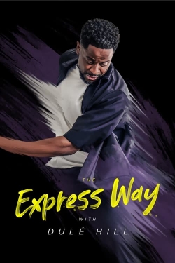 The Express Way with Dulé Hill-fmovies
