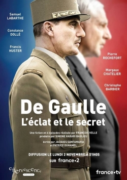 De Gaulle, l'éclat et le secret-fmovies