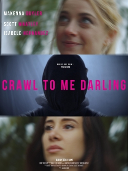 Crawl to Me Darling-fmovies