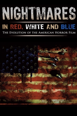 Nightmares in Red, White and Blue-fmovies