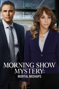 Morning Show Mystery: Mortal Mishaps-fmovies