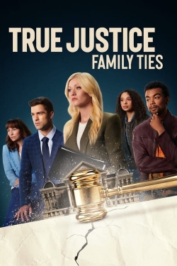 True Justice: Family Ties-fmovies