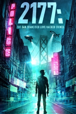 2177: The San Francisco Love Hacker Crimes-fmovies