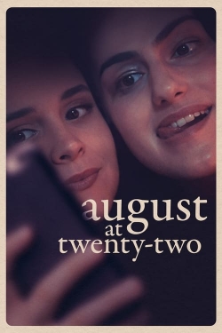 August at Twenty-Two-fmovies