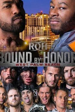 ROH Bound by Honor - West Palm Beach, FL-fmovies