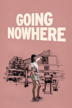 Going Nowhere-fmovies