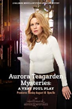 Aurora Teagarden Mysteries: A Very Foul Play-fmovies