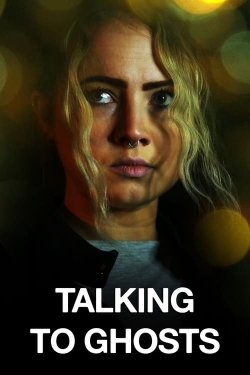 Talking To Ghosts-fmovies