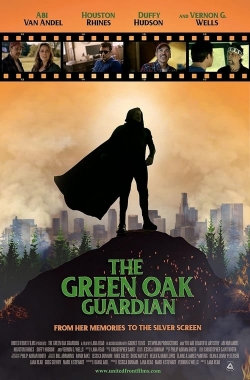 The Green Oak Guardian-fmovies