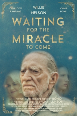 Waiting for the Miracle to Come-fmovies