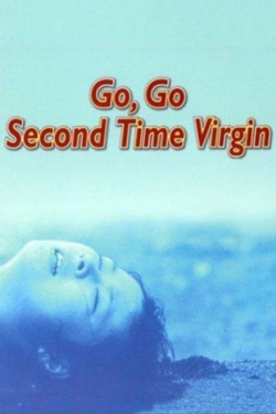 Go, Go Second Time Virgin-fmovies