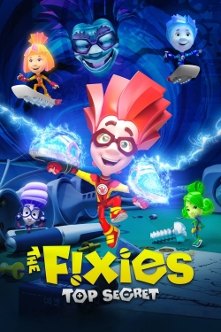 The Fixies: Top Secret-fmovies
