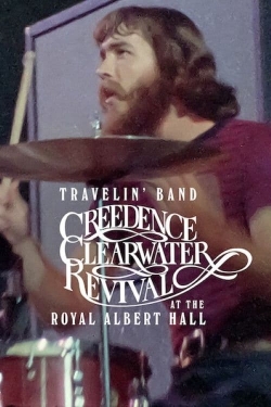 Travelin' Band: Creedence Clearwater Revival at the Royal Albert Hall 1970-fmovies