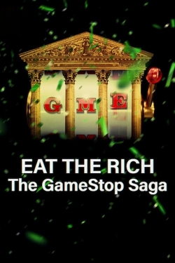 Eat the Rich: The GameStop Saga-fmovies