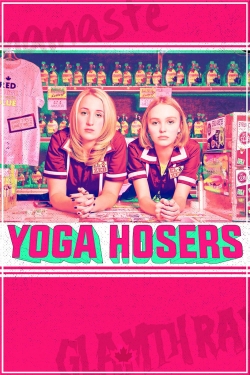Yoga Hosers-fmovies