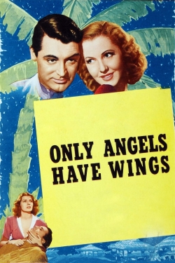 Only Angels Have Wings-fmovies