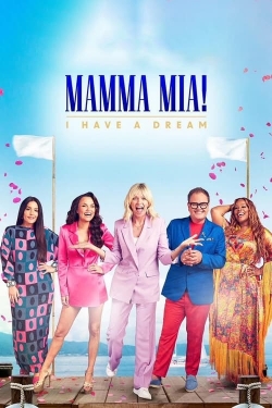 Mamma Mia! I Have A Dream-fmovies