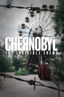 Chernobyl: The Invisible Enemy-fmovies